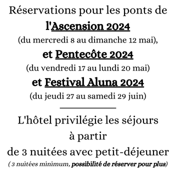 Réservations pour l'Ascension, Pentecôte et festival Aluna 2024